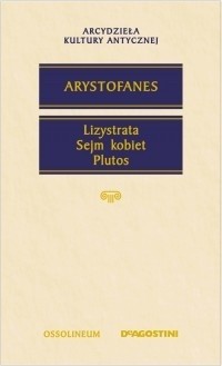 Lizystrata. Sejm kobiet. Plutos