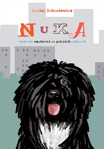 Nuka. Owczarek węgierski na polskich nizinach