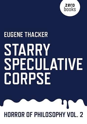 Starry Speculative Corpse: Horror of Philosophy vol. 2