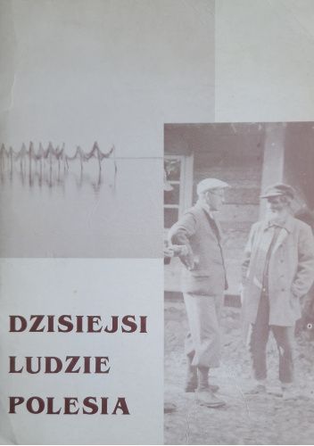 Dzisiejsi ludzie Polesia