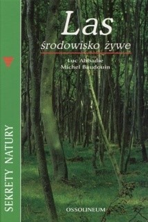 Las. Środowisko żywe