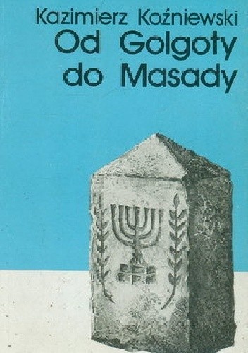 Od Golgoty do Masady