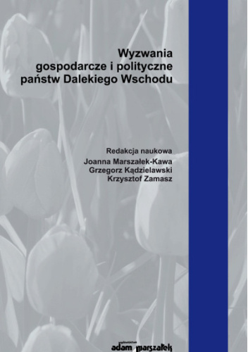Wyzwania gospodarcze i polityczne państw Dalekiego Wschodu