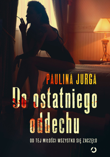 Do ostatniego oddechu