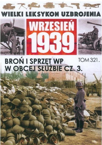 Broń i sprzęt Wojska Polskiego w obcej służbie cz. 3