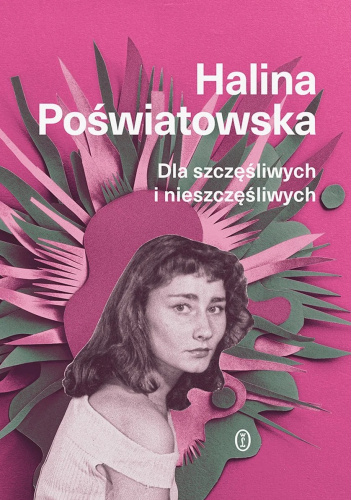 Dla szczęśliwych i nieszczęśliwych