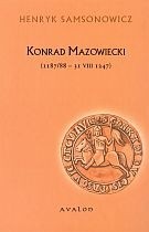 Konrad Mazowiecki (1187/88  31 VIII 1247)