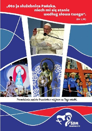 Przemówienia papieża Franciszka ŚDM Panama 2019