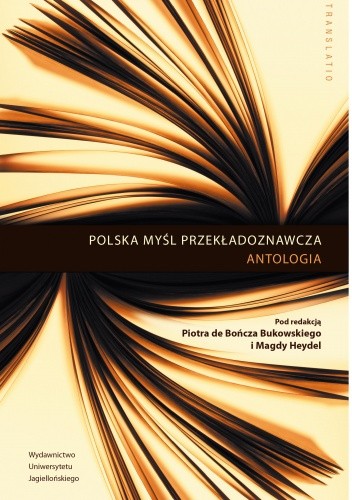 Polska myśl przekładoznawcza. Antologia