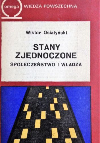 Stany Zjednoczone: Społeczeństwo i władza
