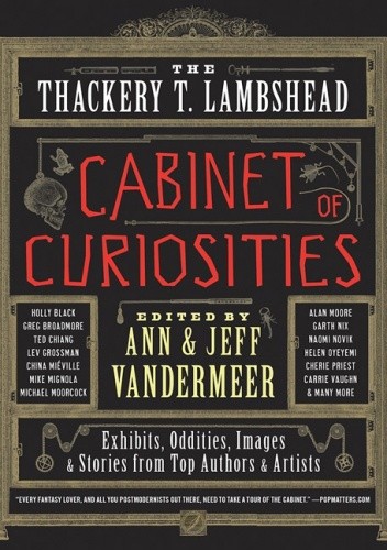 The Thackery T. Lambshead Cabinet of Curiosities