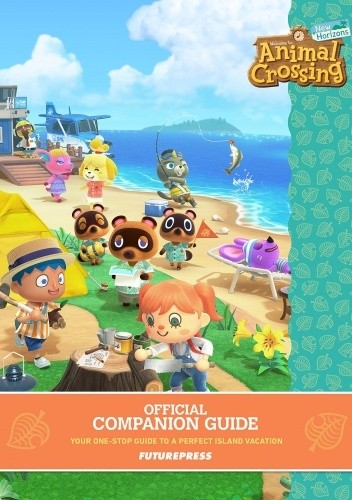 Animal Crossing: New Horizons - Official Companion Guide