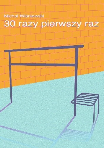30 razy pierwszy raz