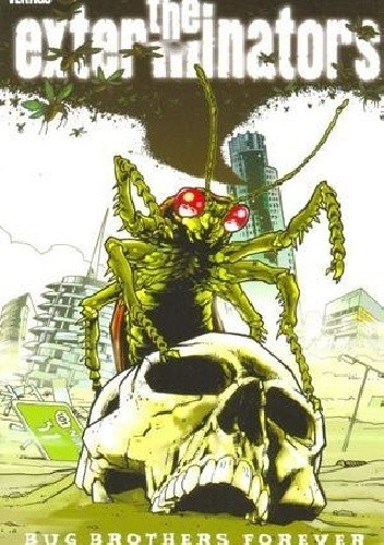 The Exterminators Vol.5: Bug Brothers Forever
