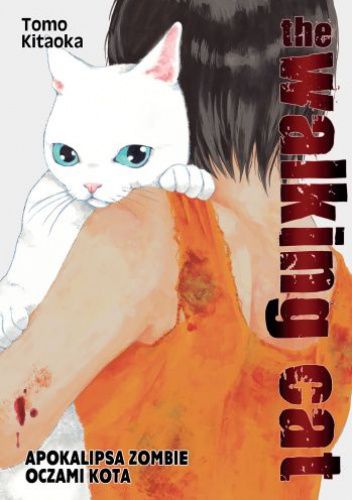 The Walking Cat - Apokalipsa zombie oczami kota tom 2