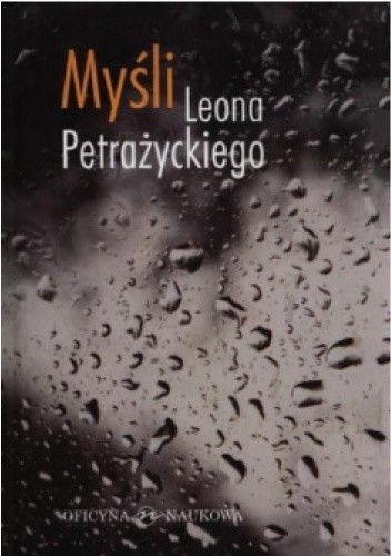 Myśli Leona Petrażyckiego