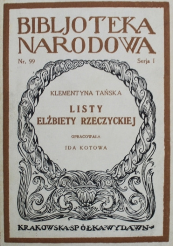 Listy Elżbiety Rzeczyckiej oraz Nocleg w Kromołowie i Obiad czwartkowy