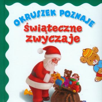 Okruszek poznaje świąteczne zwyczaje