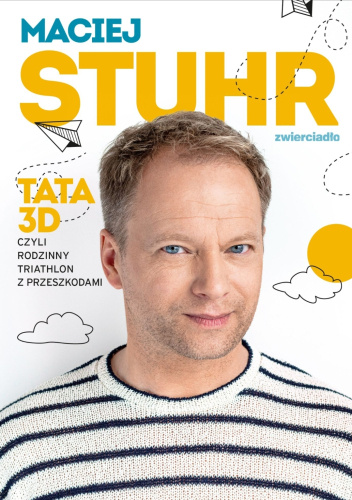 Tata 3D. czyli rodzinny triathlon z przeszkodami