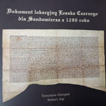 Dokument lokacyjny Leszka Czarnego dla Sandomierza z 1286 roku