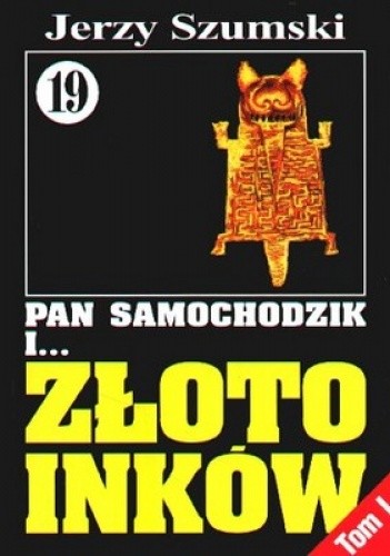 Pan Samochodzik i złoto Inków, Tom 1 - Czorsztyn
