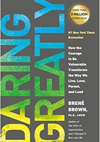 Daring greatly