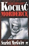 Kochać mordercę