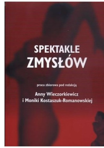 Spektakle zmysłów