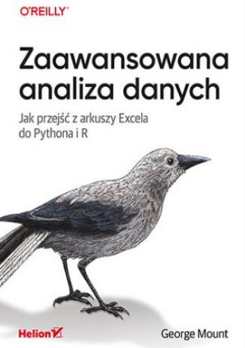 Zaawansowana analiza danych. Jak przejść z arkuszy Excela do Pythona i R