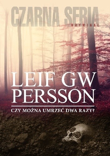 Czy można umrzeć dwa razy?