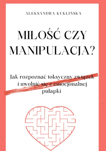 Miłość czy Manipulacja?