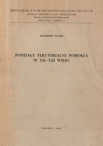 Podziały terytorialne Pomorza w XII-XIII wieku