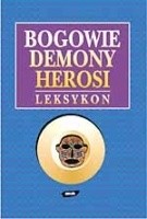 Bogowie, demony, herosi