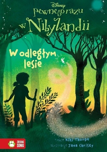 Pewnego razu w Nibylandii. W odległym lesie [tom 6]