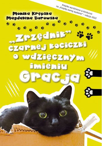 „Zrzędnik” czarnej kociczki o wdzięcznym imieniu Gracja