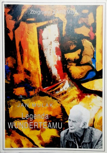 Jan Mulak - legenda Wunderteamu