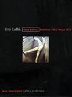 Gry Lalki. Hans Bellmer, Katowice 1902 – Paryż 1975