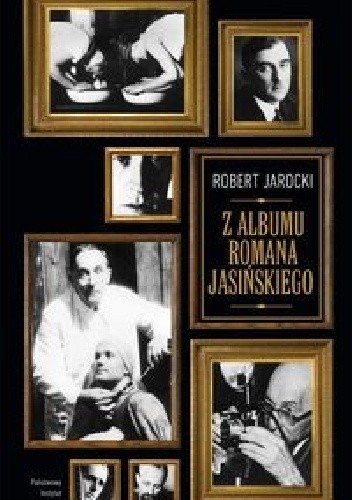 Z albumu Romana Jasińskiego