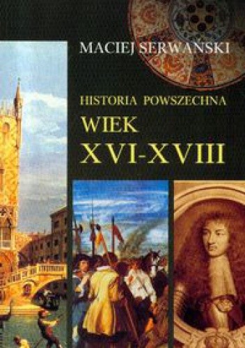 Historia powszechna. Wiek XVI-XVIII