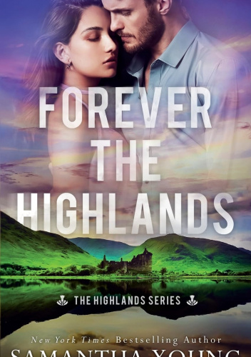 Forever The Highlands