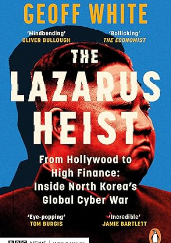 The Lazarus Heist