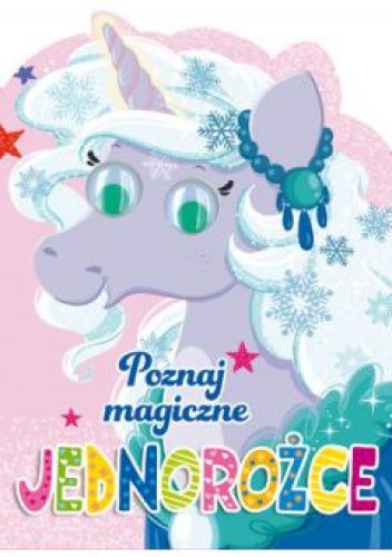 Poznaj magiczne jednorożce