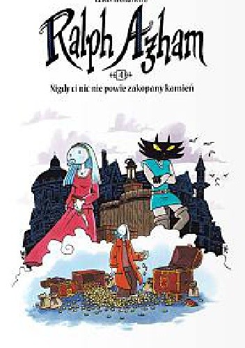 Ralph Azham, tom 4: Nigdy ci nic nie powie zakopany kamień
