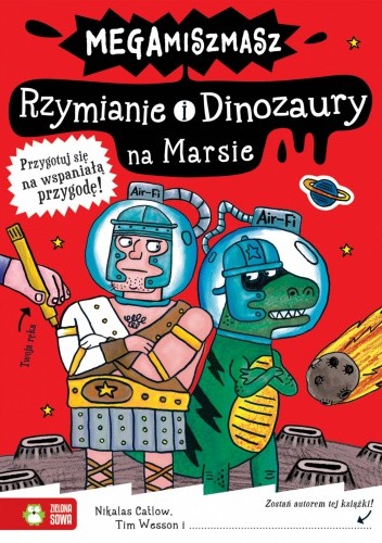 Rzymianie i Dinozaury na Marsie