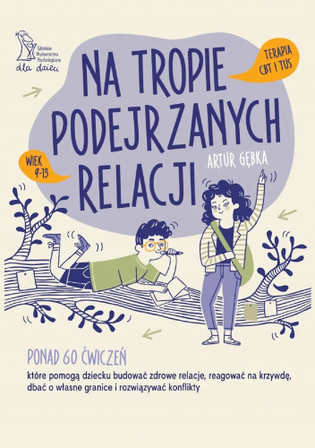 Na tropie podejrzanych relacji. Terapia CBT i TUS