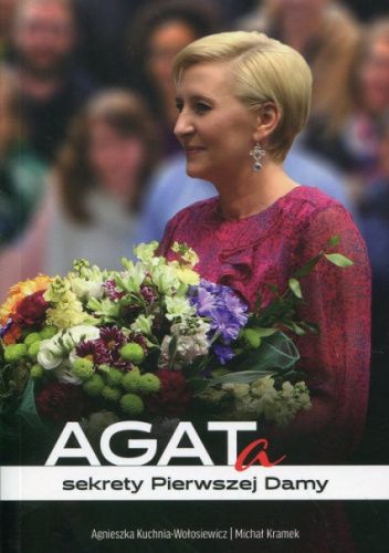 AGATa. Sekrety Pierwszej Damy
