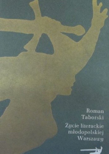 Życie literackie młodopolskiej Warszawy