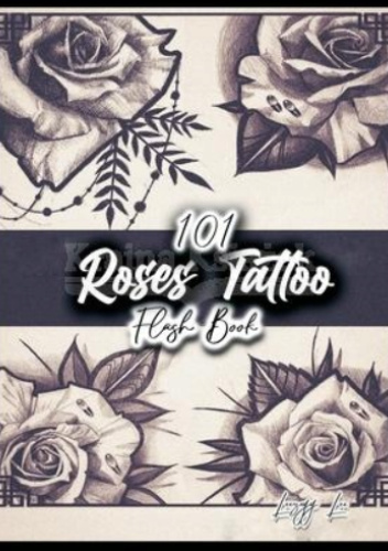 101 Roses Tattoo