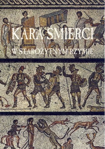 Kara śmierci w starożytnym Rzymie
