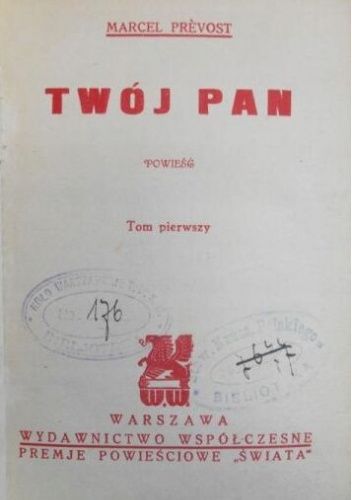 Twój pan. Powieść. Tom 1